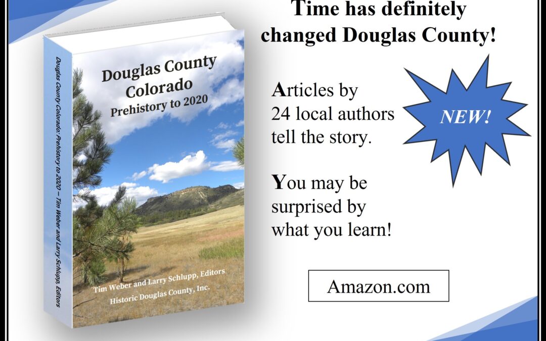 “Douglas County Colorado: Prehistory to 2020”