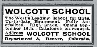 Miss Wolcott’s School for Girls; Educating Denver’s Fashionable Young Ladies